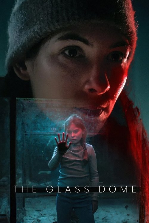 The Glass Dome (2025) poster